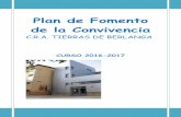 Plan de Fomento de la Convivencia - jcyl.escratierrasdeberlanga.centros.educa.jcyl.es/sitio/upload/... · 2016-11-24 · Coordinador de Convivencia, quien colaborará con el Director