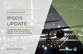 Diciembre de 2018 IPSOS UPDATE · 2018-12-11 · Te damos la bienvenida al número de diciembre de Ipsos Update, ... «sólida ética laboral», «disciplina», «redes de contactos»