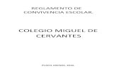 COLEGIO MIGUEL DE CERVANTES · El Colegio Miguel de Cervantes de Punta Arenas es una institución no confesional, cuyo principal fundamento es el compromiso con la educación. Nuestra