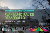 Gobierno de Ciudad Guadalupe PLAN MUNICIPAL DE DESARROLLO · 2019-06-01 · ciudad Guadalupe por ello es indispensable emprender acciones afirmativas que permitan reducir la brecha