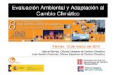 Evaluación Ambiental y Adaptación al Cambio Climático · ambiental (OECC, periodo 2011-2014) % Evaluación ambiental y casos prácticos de adaptación al cambio climático. ...