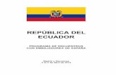 REPÚBLICA DEL ECUADOR - exteriores.gob.es · Mapa de la República del Ecuador ..... 7 11 13 17 17 39 42 47 69 73 Página. 6. 7 1. ECUADOR: CARTA DE PRESENTACIÓN DE ANTONIO BONET