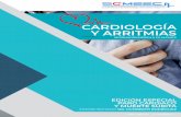 CARDIOLOGÍA Y ARRITMIASimagenglobal.org/.../Revista-Cardio-Arritmias-Def.pdf · cada caso. En forma paralela, también es necesario que el paciente esté enterado de la existencia