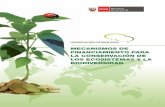 MECANISMOS DE FINANCIAMIENTO PARA LA CONSERVACIÓN … · Declaro inaugurado el Conversatorio Internacional: Mecanismos de Financiamiento para la Conservación de los Ecosistemas