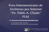 Foro Interamericano de Arritmias por Internet “Dr. Pablo A ...fiaiweb.com/wp-content/uploads/2017/09/Presentaci... · conviertiendose en un vehículo para la realización de trabajos