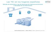 Las TIC en los hogares españoles · De los cuatro servicios TIC se produce un incremento del gasto interanual en televisión de pago e Internet mientras que se reduce el gasto en