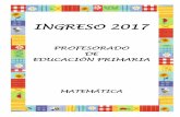 INGRESO 2017 - Mendoza€¦ · Escuela Normal 9-002”Tomás Godoy Cruz” Nivel Superior Ingreso Profesorado de Educación Inicial y Educación Primaria 2016 Profesoras: María Loreto