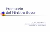 Prontuario del Ministro Beyer - cecenfuls.files.wordpress.com · Dr. Ing. Patricio Basso G. Comisión de Acusación Constitucional Miércoles 27 de marzo de 2013 . Prontuario(RAE)