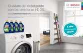 Olvídate del detergente con las lavadoras i-DOS. · 2020-03-17 · Gracias a la autodosificación inteligente i-DOS ya no tendrás que añadir detergente en cada lavado, olvídate