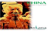 CHINA - Aukana€¦ · Idioma Chino mandarín. Existen al menos siete grupos dialectales distintos, que suman varios cientos de dialectos y variantes, a veces no comprensibles entre