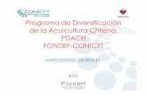 Programa de Diversificación de la Acuicultura Chilena ......de una especie que considera proyectos, a partir del estado de la técnica y el conocimiento de los negocios, que concluirán