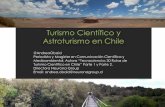 Turismo Científico y Astroturismo en Chileachet.cl/wp-content/uploads/Taller_Turismo... · Turismo Científico y Astroturismo en Chile @AndreaObaid Periodista y Magíster en Comunicación