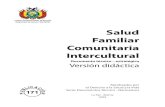 ESTADO PLURINACIONAL DE BOLIVIA MINISTERIO DE SALUD Y … · 2015-10-16 · campesinos, afrobolivianos y comunida-des interculturales que resultan en mu-tuos aprendizajes a fin de