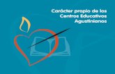 Carácter propio de los Centros Educativos Agustinianosapasanagustin.com/wp-content/uploads/2018/03/CaracterPropio.pdf · Edita: Federación Agustiniana Española Islas Hébridas,