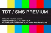TDT / SMS PREMIUM · El apagón analógico es el nombre con el que se conoce el cese de las emisiones analógicas de los operadores de televisión y radio de los países de la Unión