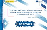 Controles aplicables a los proyectos de Asociaciones … · 2019-04-05 · Documentos para comprobar la Calidad de los equipos y de los acuerdos ... Guía del Programa Erasmus+ de