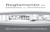Publicación del Archivo Universitario Diagramación: Unidad ...archivo.ucr.ac.cr/cau/docs/regl_sau.pdf · Obregón Loría (AUROL), los archivos centrales, los archivos históricos,