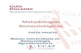 Metodologías Biotecnológicas - UCAVILA · 2019-11-26 · Mohan Jain S, Brar DS, Ahloowalia BS (2002). Molecular Techniques in Crop Improvement. Kluwer, Dordrecht. Nuez F, Carrillo