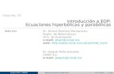 Clase No. 27: Introducción a EDP: Ecuaciones hiperbólicas ...joaquin/mn11/clase27.pdf · Ecuación de onda bidireccional(II) Joaquín Peña (CIMAT) Métodos Numéricos (MAT–251)