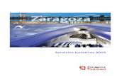 Servicios Turísticos 2015 - Turismo de Zaragoza · Calendario 2015 (En periodo de Informadores Turísticos se suprimen estas visitas) Fines de semana del 3 de enero al 7 de marzo.