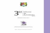 3er Informe de Actividades - ITAI Nayarit · 3 Informe de Actividades er. Informe de Actividades 2012 3er PERIODO 2010-2013 Primera edición, diciembre de 2012. Instituto de Transparencia