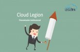 Cloud Legion - ConnectAmericas · CLOUD LEGION trabaja con empresas y organizaciones tanto públicas como privadas de todos los sectores de la industria para identificar, cumplir,