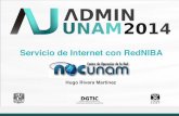 Servicio de Internet con RedNIBAadminunam.seguridad.unam.mx/sites/default/files/08 - Servicio de... · Un servicio es un medio para entregar valor a los clientes facilitándoles un
