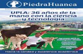 PiedraHuanca - Universidad Peruana Los Andes · cumplimiento de las Condiciones Básicas de Calidad (CBC) para enrumbar cada día, el crite-rio de servicio y mejora continua de la