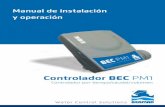 Manual de instalación y operación - BERMAD...Manual de instalación y operación Controlador BEC PM1 Controlador por tiempo/caudal/volumen 2 Índice Introducción 4 Capítulo 1 Datos