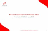 Presentación AVIA 25 de enero 2018 · 2018-01-30 · Presentación AVIA 25 de enero 2018 Asociación Española de Proveedores de Automoción Plan de Promoción Internacional 2018.