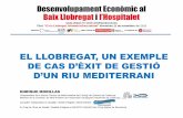 EL LLOBREGAT, UN EXEMPLE...2016/11/11  · 2 PRESÈNCIA DE LA LLÚDRIGA AL LLOBREGAT DES DE 2003 I L’ESTIU2014: LES LLÚDRIGUES TORNEN AL LLOBREGAT (Font: web Ajuntament del Prat