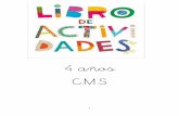4 años C.M - Colegio Bilingüe Manuel Siurot de MálagaLa idea de crear cada semana un libro de actividades es para cubrir tanto las necesidades académicas como las de entretenimiento.