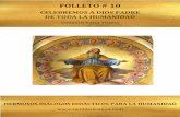 FOLLETO # 10 · 2020-07-31 · folleto # 10 celebremos a dios padre - versiÓn para todos - hermosos diÁlogos didÁcticos para la humanidad . 2 hermosos diÁlogos didÁcticos para