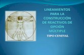 LINEAMIENTOS PARA LA CONSTRUCCIÓN DE REACTIVOS DE …epoaj5.com.mx/documentacion/TRABAJO COLEGIADO EPO5/1... · 2017-11-27 · REACTIVOS DE OPCIÓN MÚLTIPLE . Ejes rectores: Imparcialidad
