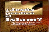 ¿JESÚS PREDICÓ EL ISLAM? ; ... · EN EL NOMBRE DE DIOS, EL MÁS COMPASIVO, EL MÁS MISERICORDIOSO ¿JESÚS PREDICÓ EL ISLAM? Muhammad Solaiman Comisión Internacional de Evidencias