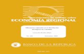 Diferencias regionales en la distribución del ingreso en Colombia · 2013-06-18 · Diferencias regionales en la distribución del ingreso en Colombia Leonardo Bonilla Mejía* Cartagena