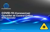 COVID-19 (Coronavirus) Checklist de Control Crítico · AmedidaqueelmundocontinúaabordandolosproblemasdesaludinmediatosdeCOVID-19,losgobiernosylasempresasestántratandode manejarlosimpactoseconómicos