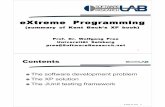 eXtreme Programming - softwareresearch.net · 1 eXtreme Programming (summary of Kent Beck‘‘‘s XP book) Prof. Dr. Wolfgang Pree Universität Salzburg pree@SoftwareResearch.net