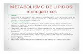 METABOLISMO DE LIPIDOS: monogastricoseliasnutri.files.wordpress.com/2015/04/metab-lipidos-pdf.pdfLípidos que mantienen la optima salud y eficiencia de la producción animal de mono