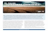 EL FALSO “CONSENSO CIENTÍFICO” - Observatorio OMG de ... falso... · representativas de la comunidad científica al completo. No han firmado ninguna declaración específica
