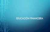 EDUCACIÓN FINANCIERAfoncetra.com/sitio/images/PDFs/Educacin-Financiera-FCPC-FONCETRA.… · NORMATIVA En función a lo que establece el Art. 1 del Ámbito.- “Las instituciones
