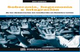 Soberanía, hegemonía e integración · 2018-04-24 · PARTE II Economía política de los procesos de integración ... “Integración regional y unidad latinoamericana y caribeña”