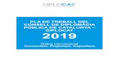 PLA DE TREBALL DEL CONSELL DE DIPLOMÀCIA PÚBLICA DE ... · Pla de Treball aprovat pel Ple del Consell de Diplomàcia Pública de Catalunya, Diplocat, el 26 de juliol de 2019 4 1.1.4.