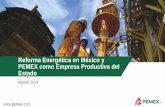 Reforma Energética en México y PEMEX como Empresa ... Archivos...Régimen fiscal A partir del 1 de enero de 2006, el esquema de contribuciones de Pemex-Exploración y Producción