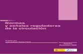 CD Normas y Señales (Etrasa 04-07-2006)-1 · adquieran los conocimientos precisos de las Normas y Señales de la Circulación que regulan el comportamiento de los conductores dentro