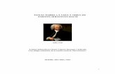 NOTAS SOBRE LA VIDA Y OBRA DE JOHANN SEBASTIAN BACH · Con motivo de la aparición en 1999 de la obra completa de Bach en 153 discos compactos, un grupo de amigos melómanos, reunido