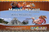 Asociación de Centros Educativos Mayas · “Ruq’orkiil, rusuqiil wach k’achariik n’iltaja pan junaj maya’ k’uhtanik” (Idioma Maya Poqomam) “La Educación Maya es una
