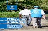 ACNUR en Venezuela · der a las necesidades de los colombianos que llegaban huyendo de la conicto armado que estaba azotando a su país. Hoy, ACNUR cumple casi tres décadas en Venezuela