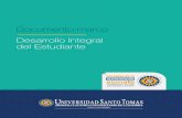 Documento marco Desarrollo Integral del Estudiantemigracion.usta.edu.co/.../agosto_2015/desarrollo_integral_estudiante… · 3. Misión y visión del proceso 21 2.1. Misión 22 3.2.