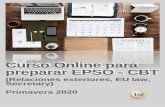Curso Online para preparar EPSO - CBT · LUGAR: On line (plataforma skype) Para inscribirte o aclarar dudas, escribe a : yasemoseuropeos@gmail.com MÁS INFO: PRECIO: El curso tiene
